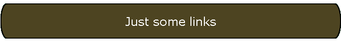 Just some links